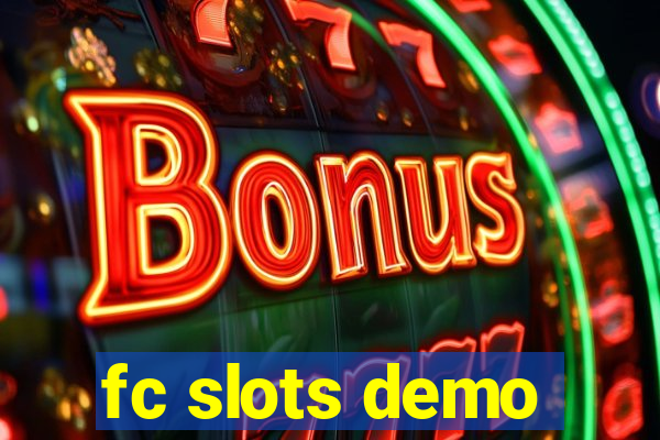 fc slots demo